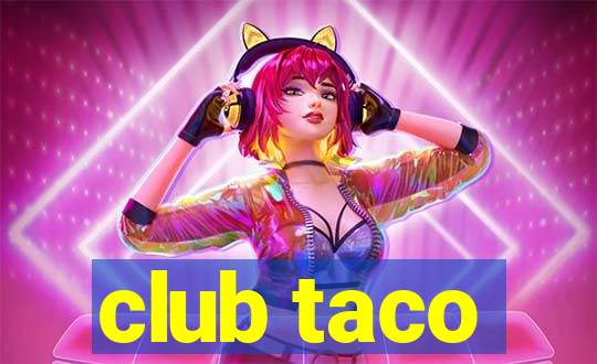 club taco